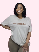 Load image into Gallery viewer, "God is Essential" Nude T-Shirt