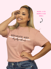 Load image into Gallery viewer, &quot;Honey, They Could Never&quot; Dusty Pink T-Shirt
