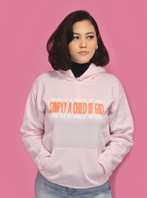 Load image into Gallery viewer, &quot;Simply a Child of God&quot; Pink Hoodie
