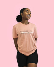 Load image into Gallery viewer, &quot;Honey, They Could Never&quot; Dusty Pink T-Shirt
